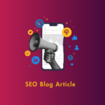SEO Blog Article (500 Words)
