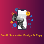 Email Newsletter Design & Copy