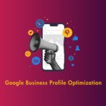 Google Business Profile Optimization